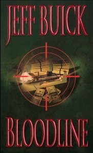 Jeff Buick, Fiction, Thriller, Mystery, Suspense, Crime, Bloodline