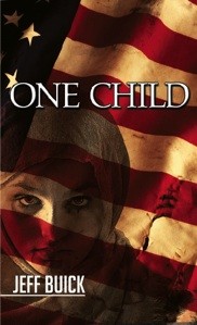 Jeff Buick, Fiction, Thriller, Mystery, Suspense, Crime, One Child