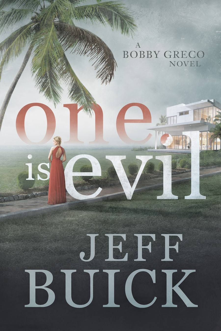 One is Evil by Jeff Buick Thriller Mystery Suspense