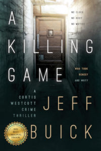 2021 ITW Thriller Award Winner Best Original Ebook Novel A Killing Game by Jeff Buick