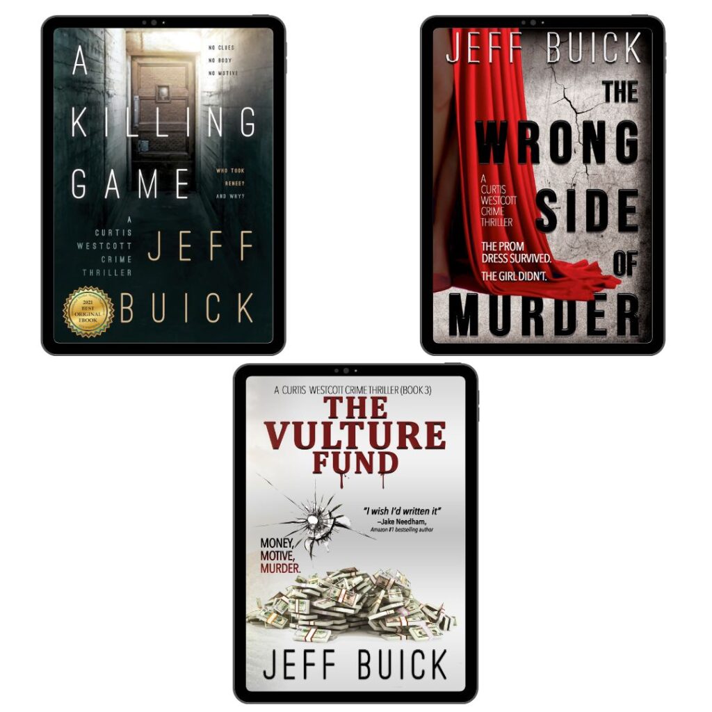Jeff Buick Book Curtis Westcott Series - The Vulture Fund A Killing Game Wrong Side of Murder