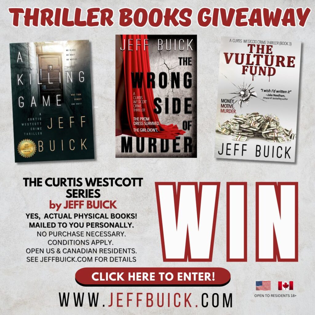 Enter to Win Thriller Book Series by Jeff Buick